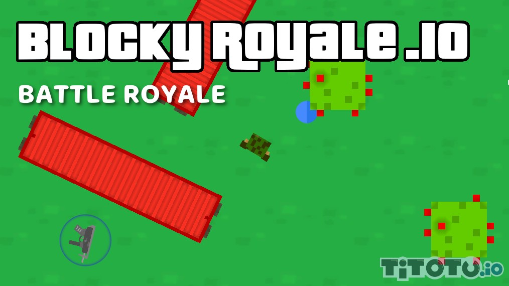 Blocky Royale io — Play for free at Titotu.io