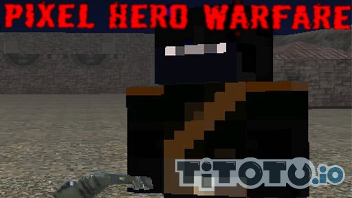 Pixel Hero Warfare 🕹️ Play Now on GamePix