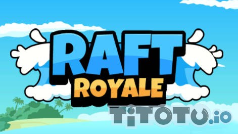 Raft Royale io - Play Raft Royale io Online