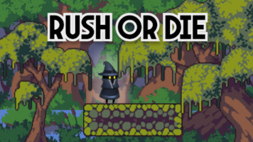 Rush Or Die: Спеши или умри