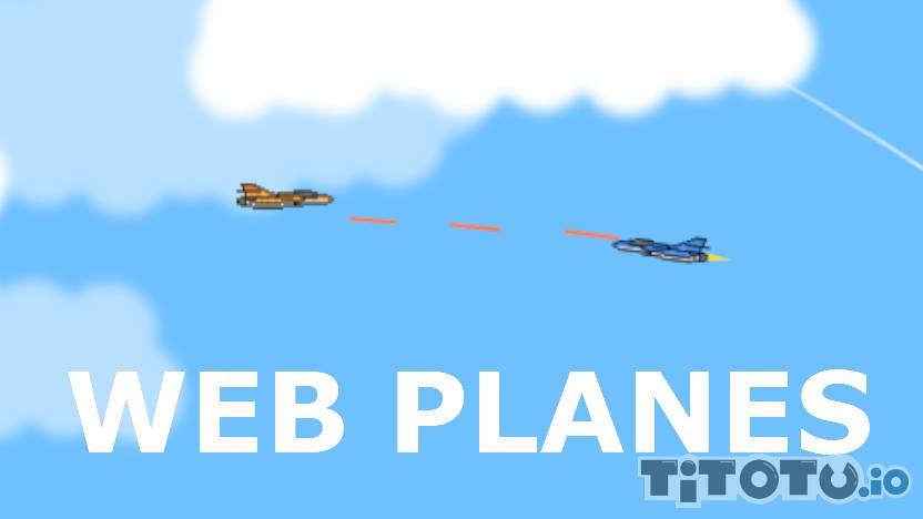 Web Planes — Play for free at Titotu.io