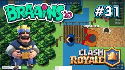Braains.io - MAPA DO CLASH ROYALE - Gameplay #31
