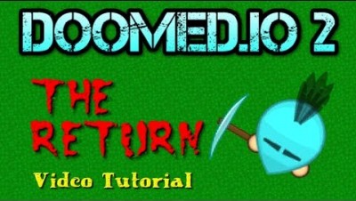 Doomed.io 2 | Basic Tutorial | Updated Version