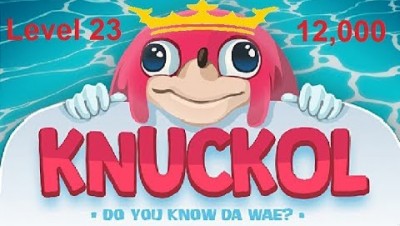 knuckol.club Level 24 Score 12,000 (Uganda Knuckles)